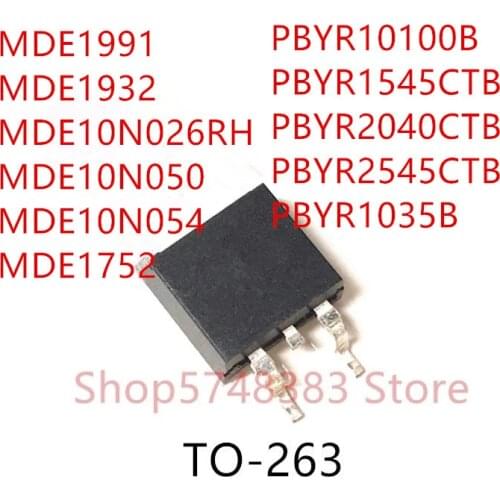 10PCS MDE1991 MDE1932 MDE10N026RH MDE10N050 MDE10N054 MDE1752 PBYR10100B PBYR1545CTB PBYR2040CTB PBYR2545CTB PBYR1035B TO-263