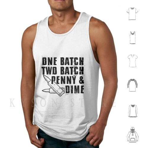 One Batch , Two Batch Tank Tops Vest 100% Cotton Punisher Gun Guns Bullets Fandom Quotes Frank Castle