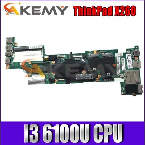 Akemy Suitable For Lenovo ThinkPad X260 Laptop Motherboard CPU I3 6100U 100% Test Work FRU 00UP188 01EN191 00UP203 01EN206