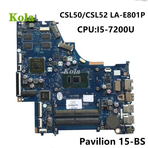 For HP Pavilion 15-BS 15-BR 15-BU Laptop motherboard i5-7200U CPU DDR4 2GB GPU CSL50/CSL52 LA-E801P 924756-001 924756-601