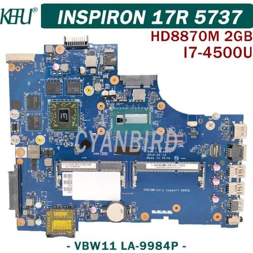 KEFU VBW11 LA-9984P original mainboard for Dell 17R-5737 3737 with I7-4500U HD8870M/R9-M270X 2GB Laptop motherboard