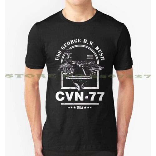 Cvn - 77 Uss George H.W. Bush Summer Funny T Shirt For Men Women Cvn77 Uss George Hw Bush Nimitz Class Warship Patriotic Sailor