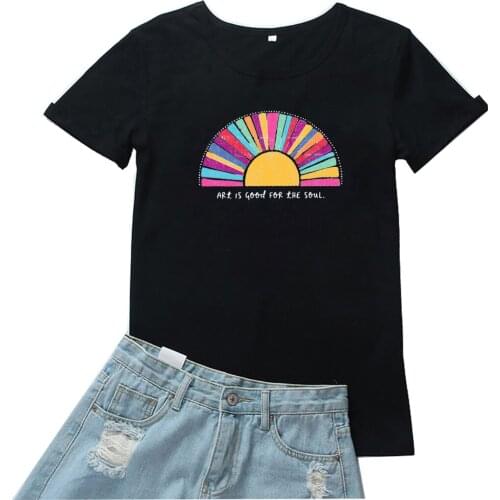 Art Is Good for The Soul T Shirt Women Fashion Color Printing Graphic Camiseta Mujer Tshirt Women Casual Black Tee Shirt Femme