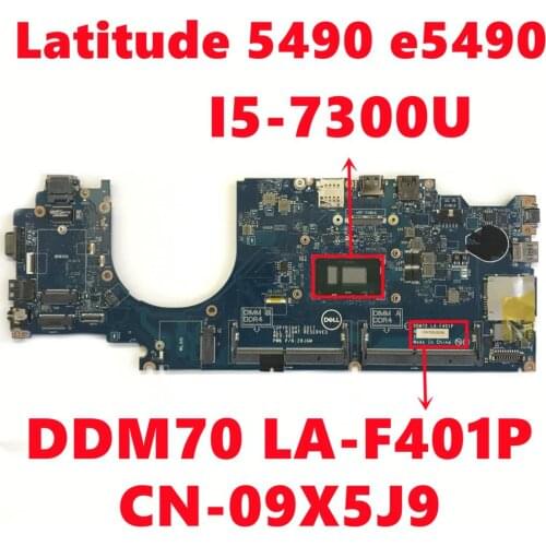 CN-09X5J9 09X5J9 9X5J9 For Dell Latitude 5490 e5490 Laptop Motherboard DDM70 LA-F401P Mainboard With I5-7200U Fully Tested Work