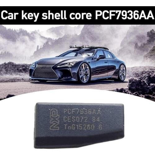 Car key shell sub-chip PCF7936AA\Original brand new ceramic locksmith tools H9N4