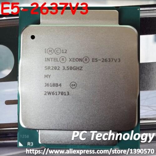 E5 2637 V3 Original Intel Xeon E5-2637V3 3.5GHz Quad-Core 15M LGA2011-3 135W DDR4 2133MHz E5 2637V3 Free Shipping