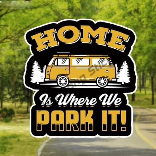 RV Sticker Home Is Where We Park It Art Pattern Creativity Car Sticker Recreational Vehicle Decals Trailer Accessorie PVC12x13cm