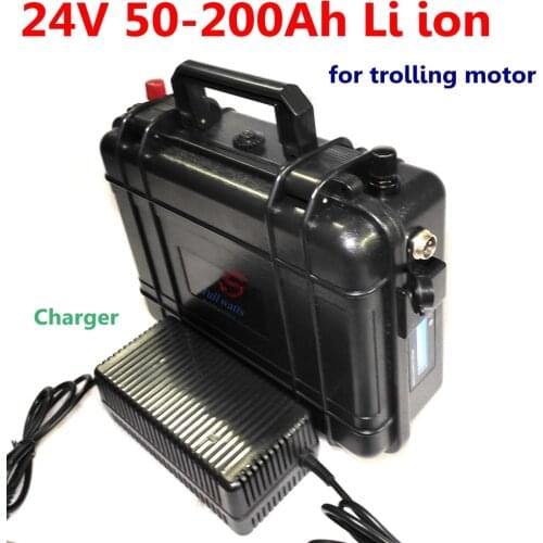 Waterproof IP67 24V 50Ah 60Ah 80Ah 100Ah 120Ah 150Ah 200Ah lithium Li ion battery 24v for trolling motor+10A Charger
