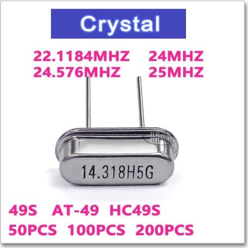 50PCS 100PCS 200PCS High quality 49S 22.1184MHZ 24MHZ 24.576MHZ 25MHZ New Original Crystal oscillator HC49S HC 49S 25 MHZ