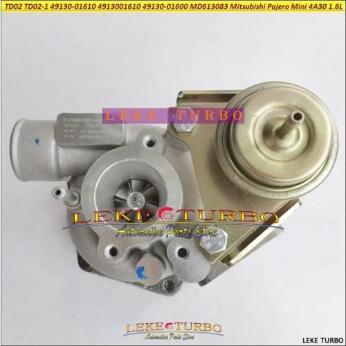Turbo TD02 TD02-1 49130-01610 4913001610 49130-01600 Turbine MD613083 MR312649 For Mitsubishi Pajero Mini Engine 4A30 1.6L 1997
