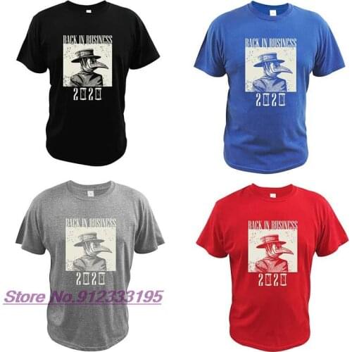 Plague Doctor Back In Business 2020 Fantasy T Shirt 100% Cotton Tee Tops