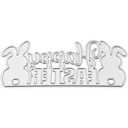 2021 New Rabbit Happy Easter Metal Cutting Dies Stencil Scrapbooking DIY Album Stamp Card