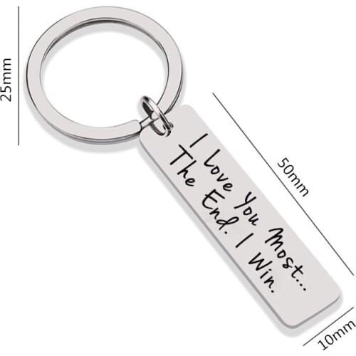 Hot I love you most the end stainless steel key ring