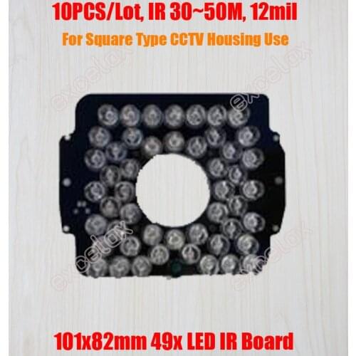 10PCS/Lot 49x LED Board IR 30m~50m 12mil 101x82mm PCB DC 12V Infrared Night Vision for Square CCTV Camera Case Housing
