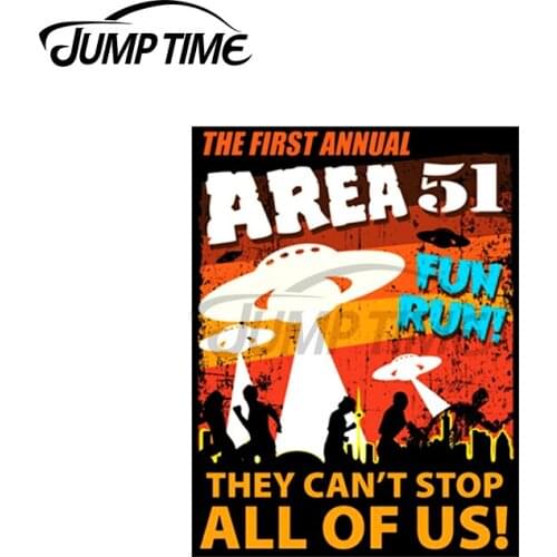 Jump Time 13x8cm For Area51 Fun Run They Can't Stop All Of Us Car Stickers Vinyl JDM Bumper Trunk Scratch-proof Waterproof Decal