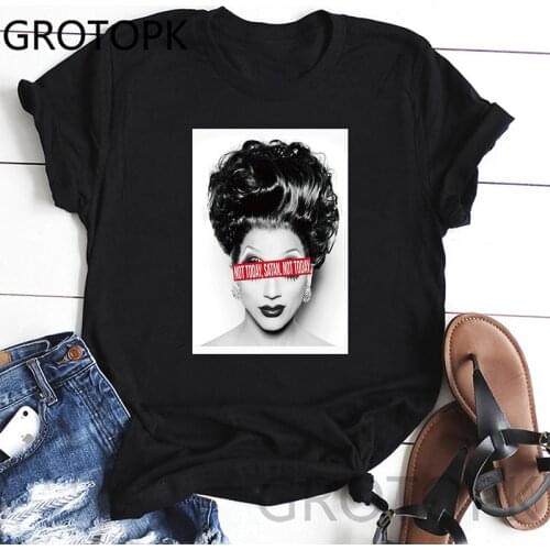 Bianca Del Rio Not Today Satan Not Today Women T-Shirt Tops Autumn Spring Vintage Tshirt Tees Tumblr