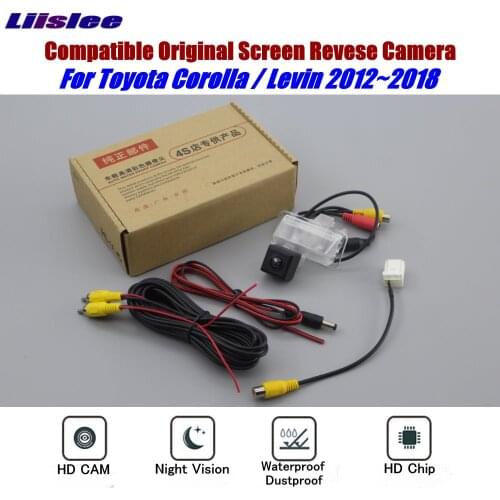 Reverse Rear View Camera For Toyota Corolla Levin 2012-2018 Connect Original Monitor Screen Back Up Parking CAM