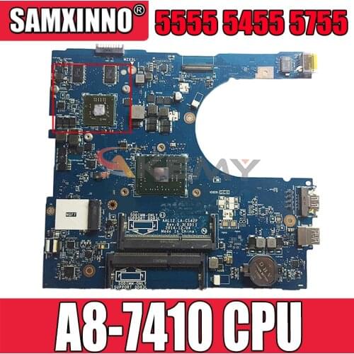 Akemy For Dell Inspiron 5555 5455 5755 Laptop Motherboard AAL12 LA-C142P A8-7410 CPU CN-0GFDVC GFDVC Mainboard tested 100%Tested