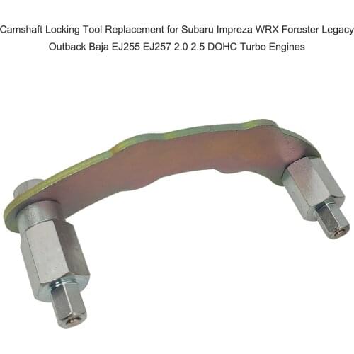 Camshaft Locking Tool Replacement for Subaru Impreza WRX Forester Legacy Outback Baja EJ255 EJ257 2.0 2.5 DOHC Turbo Engines