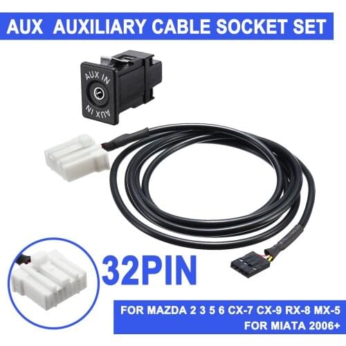32 Pin Socket Auto AUX module Interface Adapter Cable For Mazda 2 3 5 6 CX-7 CX-9 RX-8 MX-5 for Miata 2006+ AUX Auxiliary Cable