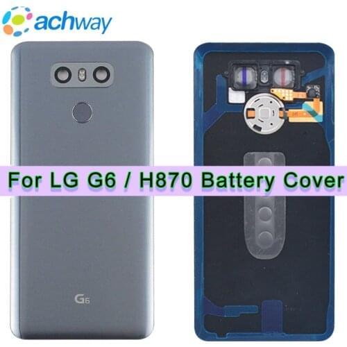 H870 Back Cover for LG G6 Battery Cover Housing Glass H871 H873 LS993 + Fingerprint Button Flex Cable Camera Lens Touch ID