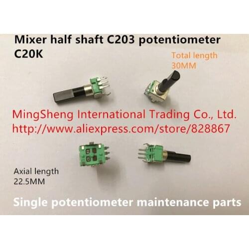 Original new 100% mixer half shaft C203 potentiometer C20K single potentiometer maintenance parts (SWITCH)