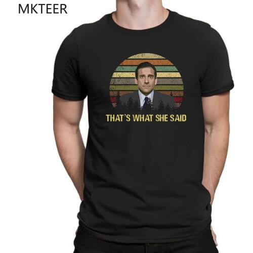 Office Michael Scott Thats What She Said Vintage T-Shirt Black Men Tee Top Ullzang Harajuku Print Loose Plus Size Tshirt Male