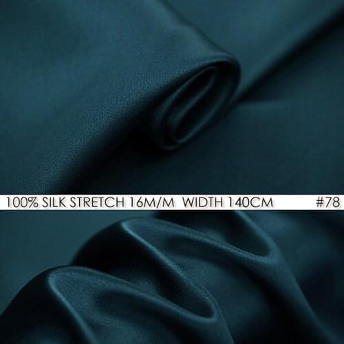 SILK STRETCH SATIN 140cm width 16momme Natural Silk Fabrics Soie Material For Dress and Shirts Teal Blue 78
