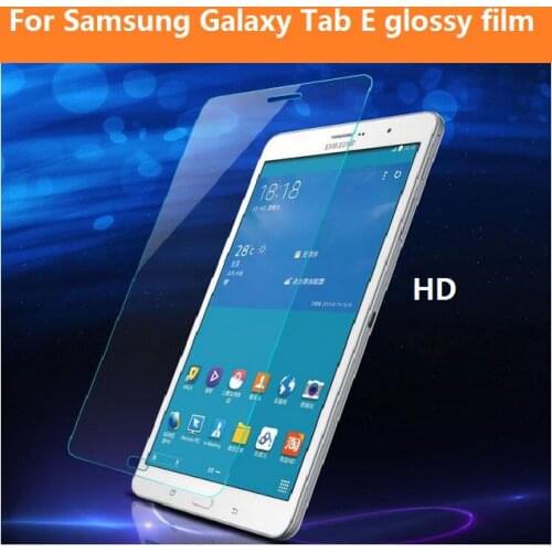 HD Glossy screen protector films For samsung GALAXY Tab E SM-T560 9.6" Tablet front screen Clear Lcd protective films+clean Tool