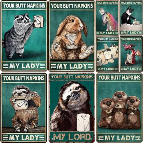 Funny Toilet Paper Metal Poster Your Butt Napkins My Lord/Lady Bar Restaurant Bathroom Tin Signs Vintage Wall Decor Poster