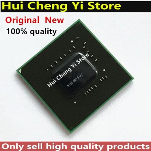 DC:2019+ 100% New N15V-GM-S-A2 N15V GM S A2 BGA Chipset