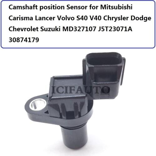 Camshaft position Sensor for Mitsubishi Carisma Lancer Volvo S40 V40 Chrysler Dodge Chevrolet Suzuki MD327107 J5T23071A 30874179