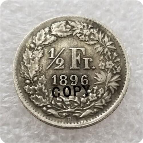 1896 SWITZERLAND 1/2 FRANC COIN COPY commemorative coins-replica coins medal coins collectibles