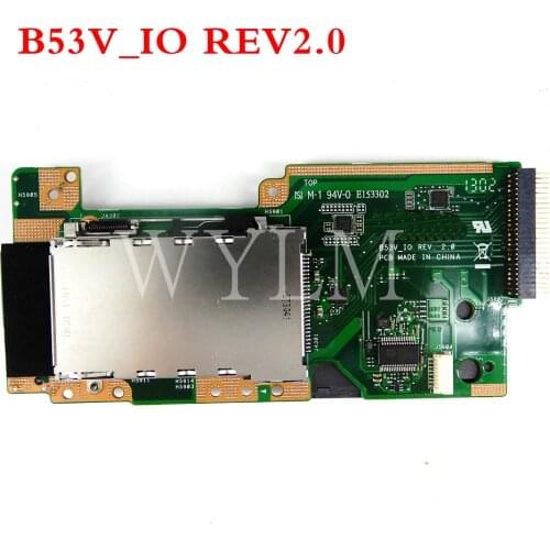 B53V IO_BOARD REV2.0 for ASUS B53V B53S laptop motherboard IO board usb board sd card reader board