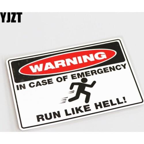 YJZT 14CM*9.2CM Warning Mark WARNING IN CASE OF EMERGENCY RUN LIKE HELL! Decal Car Sticker PVC 13-0396