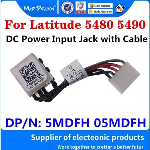 New original Laptop DC-IN DC Power Input Jack with Cable For Dell Latitude 5480 5490 E5480 E5490 CDM70 5MDFH 05MDFH DC30100ZD00