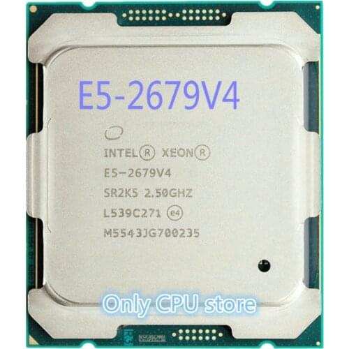 Original Intel Xeon E5-2679V4 CPU 20-cores 2.50GHZ 50MB 14nm LGA2011-3 E5 2679 V4 processor E5-2679 V4 free shipping E5 2679V4