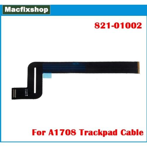 Laptop Track Pad A1708 Trackpad Cable 2016 2017 For Macbook Pro 13" A1708 Touch Pad Touchpad Flex Cable 821-01002 01 821-01002-A