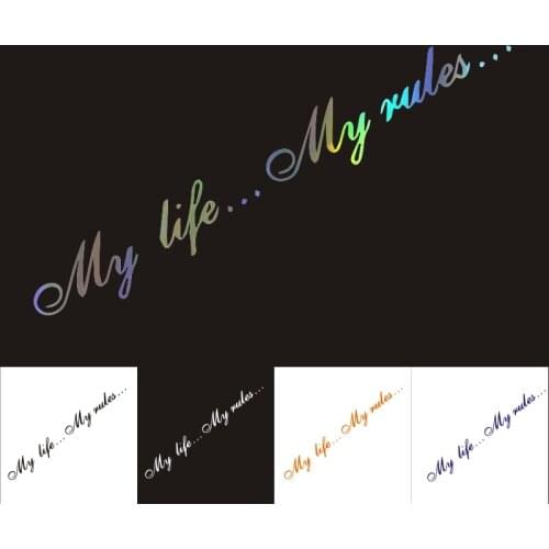 Hot My Life...My Rule Car Sticker and Decal Creativity Motorcycle Car Decorative KK Vinyl Good Quality Waterproof Sun Protection