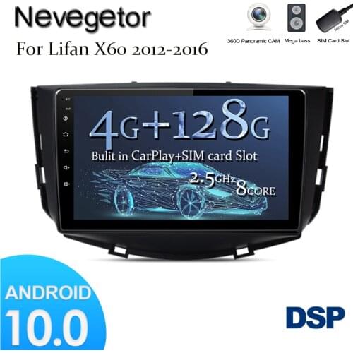 For Lifan X60 2012 - 2016 Car Radio Multimedia video player GPS No 2din 2 din Android 10.0 4GB+128GB