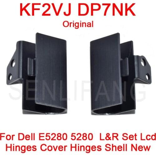 Brand New KF2VJ DP7NK Lcd Hinges Cover Hinges Shell L&R Set For Dell E5280 5280