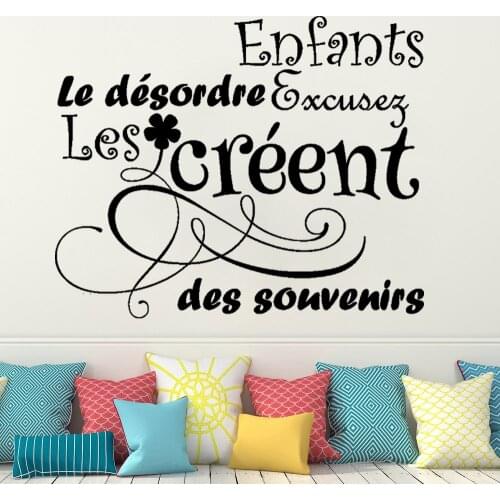 Wall Decals Enfants Le Désordre Excusez Les Créent Des Souvenirs French Quotes Stickers Vinyl Room Livingroom Mural Decor RU2468
