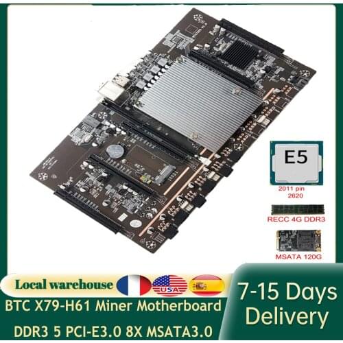 BTC X79-H61 Miner Motherboard DDR3 5 PCI-E3.0 8X MSATA3.0 Support 3060 GPU With E5-2620 CPU RECC 4G DDR3 Memory 120G SSD Minning