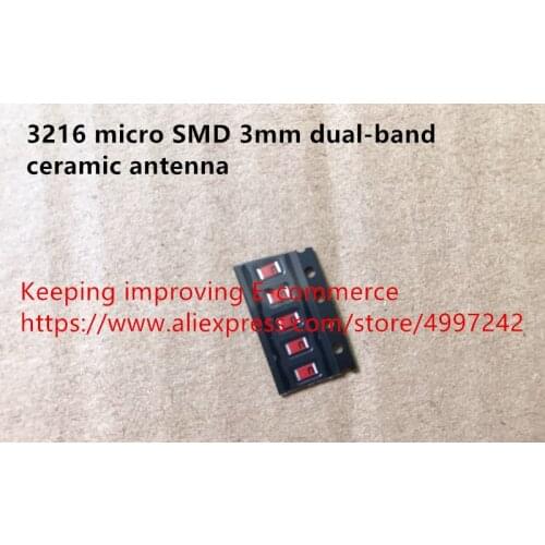 Original new 100% 3216 micro SMD 3mm dual-band ceramic antenna GPS navigation + WiFi bluetooth 2.4 G + 1.575G (Inductor)