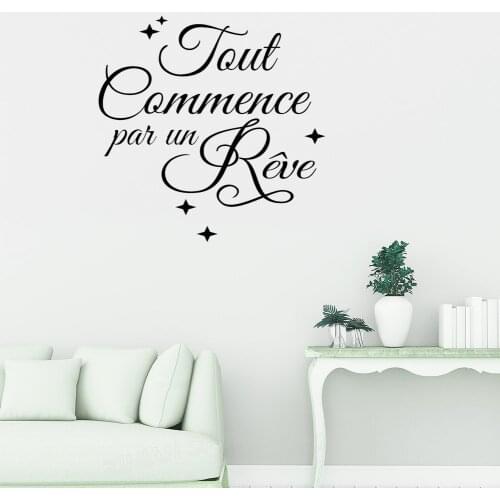 Tout commence par un reve Wall Stickers Home Decor Bedroom Living Room French Inspirational Quote Wall Decal for Office Z788