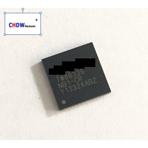 TW8833S-NB1-CR TW8833S QFN48 NEW AND ORIGNAL IN THE STOCK
