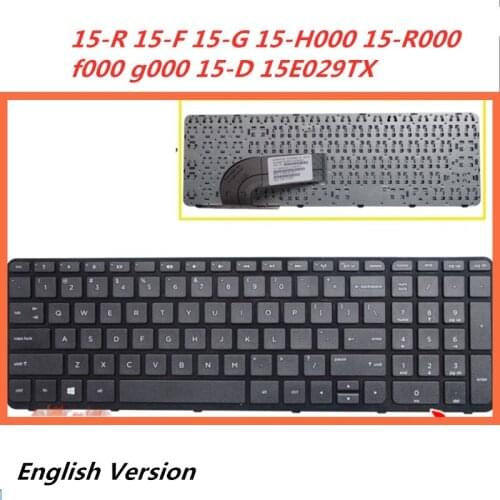 Laptop English Keyboard For HP 15-R 15-F 15-G 15-H000 15-R000 f000 g000 15-D 15E029TX Notebook Replacement layout Keyboard