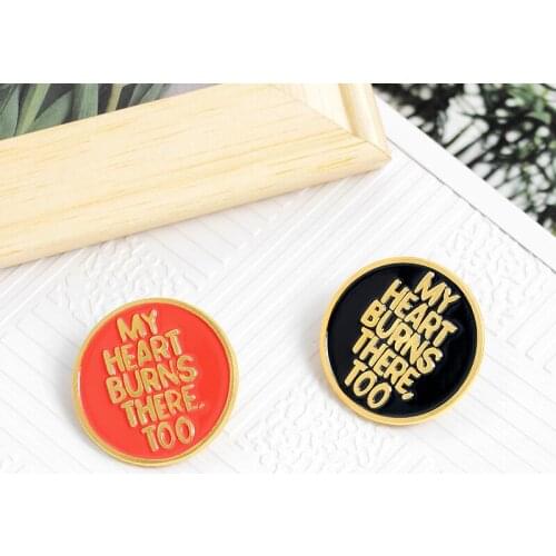 Creative letter badge MY HEART BURNS American metal enamel brooch pin fashion unique lapel backpack jewelry jewelry gift