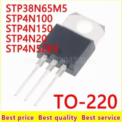 10piece)100% New STP38N65M5 STP4N100 STP4N150 STP4N20 STP4N52K3 TO-220 Chipset