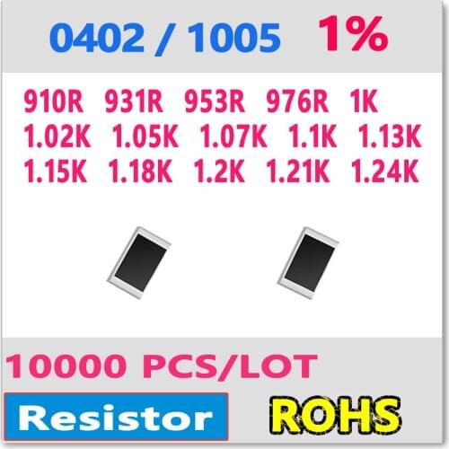 JASNPROSMA OHM 0402 F 1% 10000pcs 910R 931R 953R 976R 1K 1.02K 1.05K 1.07K 1.1K 1.13K 1.15K 1.18K 1.2K 1.21K 1.24K smd 1005